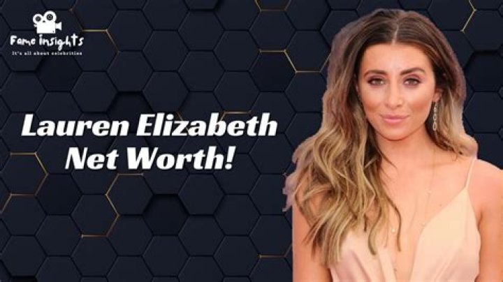 Lauren Elizabeth | Bio, Age, Net Worth, Relationship, Career
